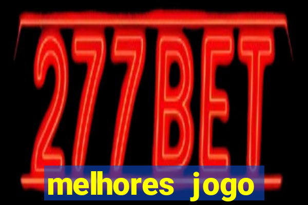 melhores jogo offline android